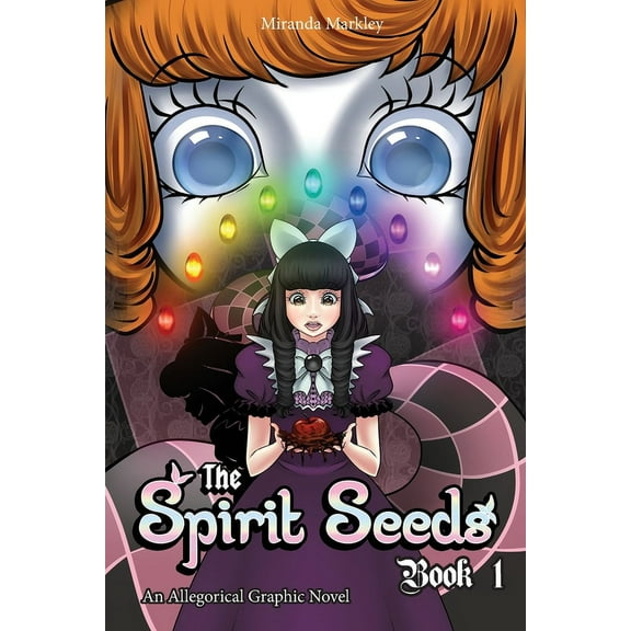 The Spirit Seeds The Spirit Seeds Book 1: An Allegorical Graphic Novel, Book 1, (Paperback)
