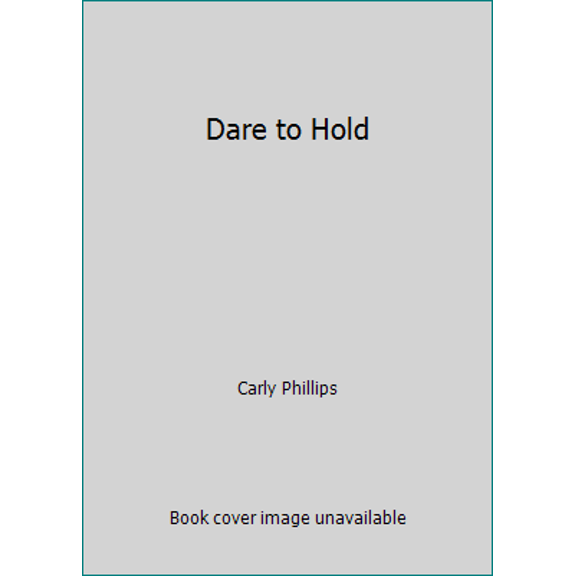 Pre-Owned Dare to Hold (Paperback) 099058416X 9780990584162