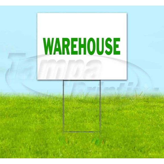 Warehouse (18" x 24") Yard Sign, Includes Metal Step Stake