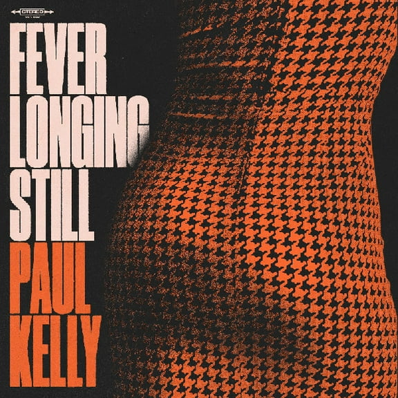 Paul Kelly - Fever Longing Still - Music & Performance - CD