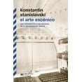 thumbnail image 1 of Libro El Arte Escenico Tapa Blanda, Autor Konstantin Stanislavski, Editorial Siglo Xxi Editores, 1 of 2
