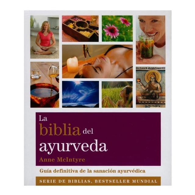La Biblia del Ayurveda