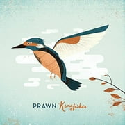Prawn - Kingfisher - Rock - CD