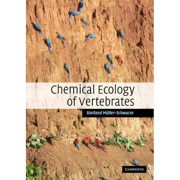 Chemical Ecology of Vertebrates, (Hardcover)
