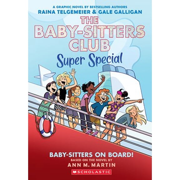 Baby-Sitters on Board!: a Graphic Novel (the Baby-sitters Club Super Special #1) (Paperback)