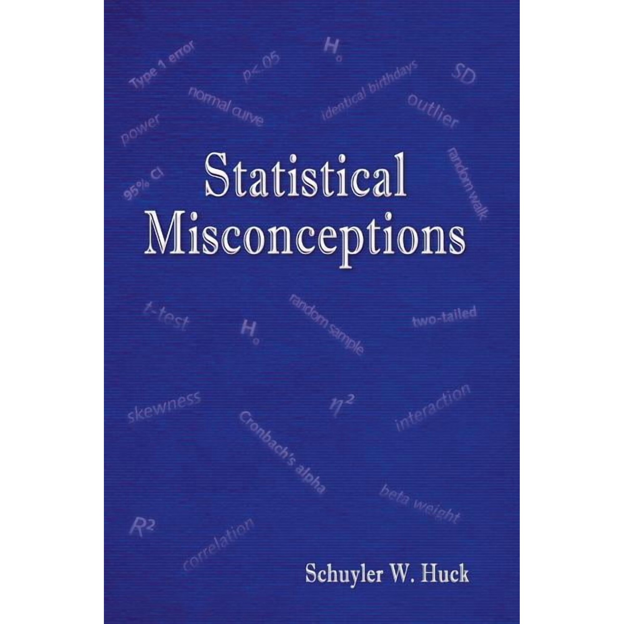 Statistical Misconceptions (Paperback)