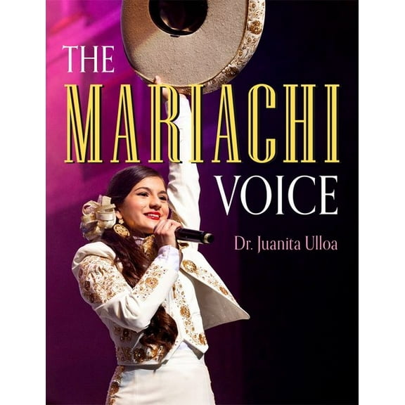 The Mariachi Voice, (Paperback)