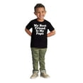 thumbnail image 3 of Cute My Best Friend Is My Papa Toddler Boy Girl T Shirt Infant Toddler Brisco Brands 24M, 3 of 6
