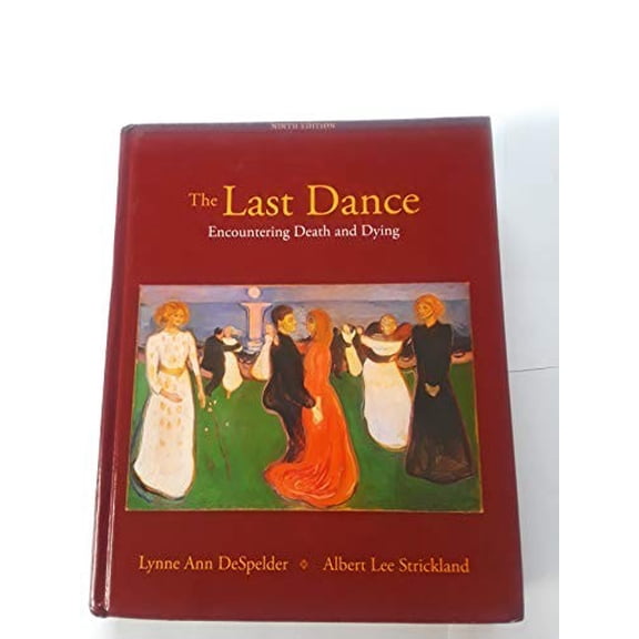 Pre-Owned The Last Dance: Encountering Death and Dying Hardcover