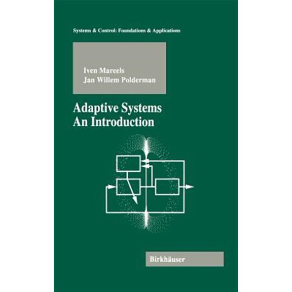 Pre-Owned Adaptive Systems: An Introduction (Hardcover) 0817638776 9780817638771