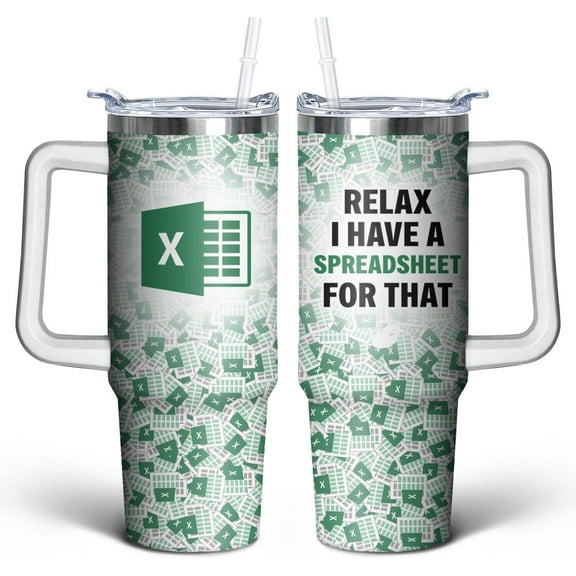 Relax, I Have A Spreadsheet for That, 30oz Tumbler with Handle and Straw, Coffee Mug Water Bottle Stainless Steel Cup, Funny Gifts for Accountant Employee Coworker CPA Boss Women Men