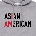 thumbnail image 2 of Instant Message - I Am Asian American  - Men's Pullover Hooded Fleece Sweatshirt, 2 of 6