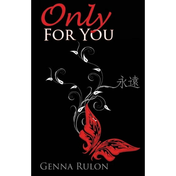 Only For You  Paperback  Genna Rulon