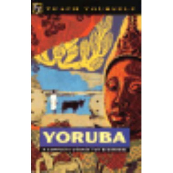 Pre-Owned Teach Yourself Yoruba: A Complete Course for Beginners (English and Yoruba Edition) (Paperback) 0844238430 9780844238432