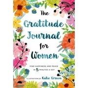 Angle View: The Gratitude Journal for Women: Find Happiness and Peace in 5 Minutes a Day, Pre-Owned (Paperback)