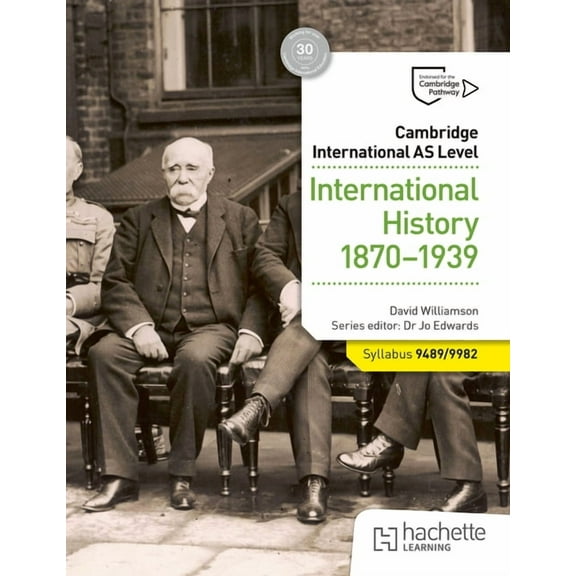 Cambridge International as Level: International History 1870-1939, (Paperback)