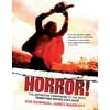 Horror! : The Definitive Companion to the Most Terrifying Movies Ever Made