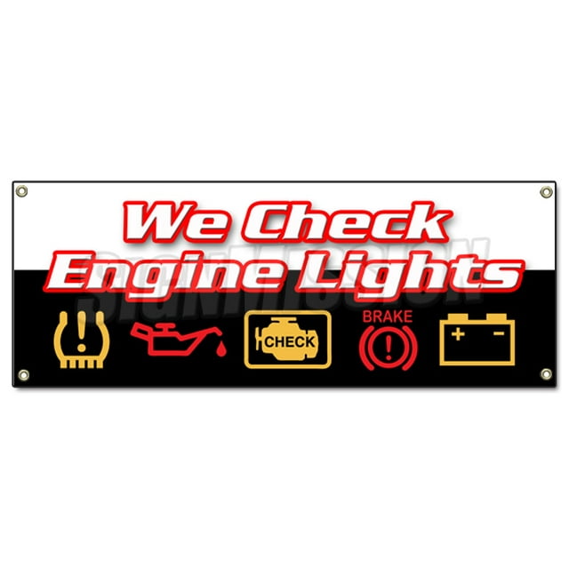 WE Check Engine Lights Banner Sign Repair Automotive Mechanic Sensor Maintenance