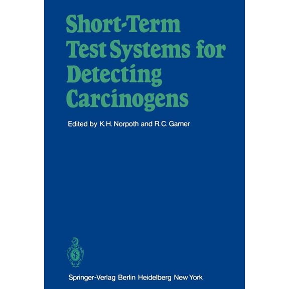 Short-Term Test Systems for Detecting Carcinogens, (Paperback)