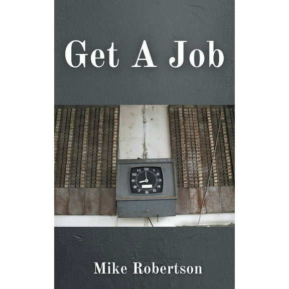 Get a Job (Paperback)