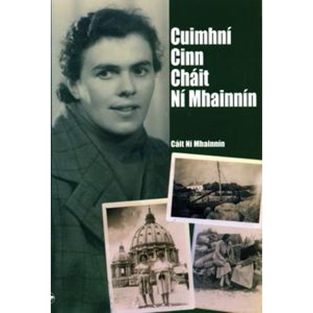 - Cuimhní Cinn Cháit Ní Mhainnín - eBook