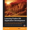 thumbnail image 1 of Pre-Owned Learning Firefox OS Application Development (Paperback), 1 of 1