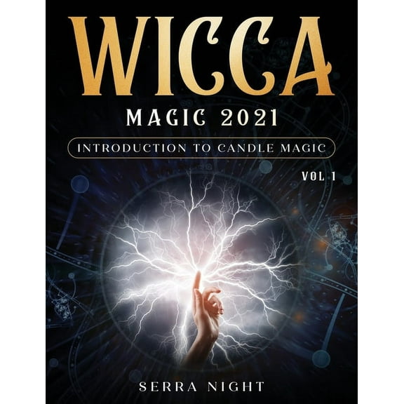 Wicca Magic 2021: Introduction To Candle Magic Volume 1, (Paperback)