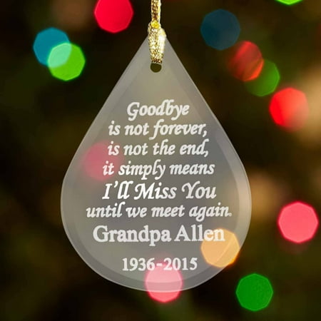 personalized goodbye is not forever memorial christmas ornament
