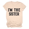 thumbnail image 4 of YongANs Women's Casual Short Sleeved Round Neck Letter I'm The Sister Graphic Printed Top T Shirt Summer Cute Tunic Tops Tees Loose Basic Shirt, 4 of 4