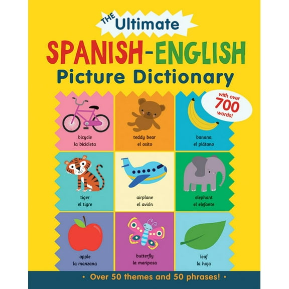 The ULTIMATE Spanish-English Picture Dictionary (Hardcover)