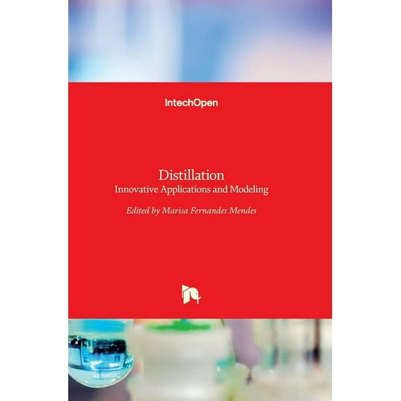 Distillation: Innovative Applications and Modeling (Hardcover)