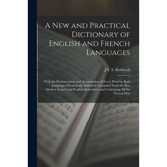 A New and Practical Dictionary of English and French Languages (Paperback)