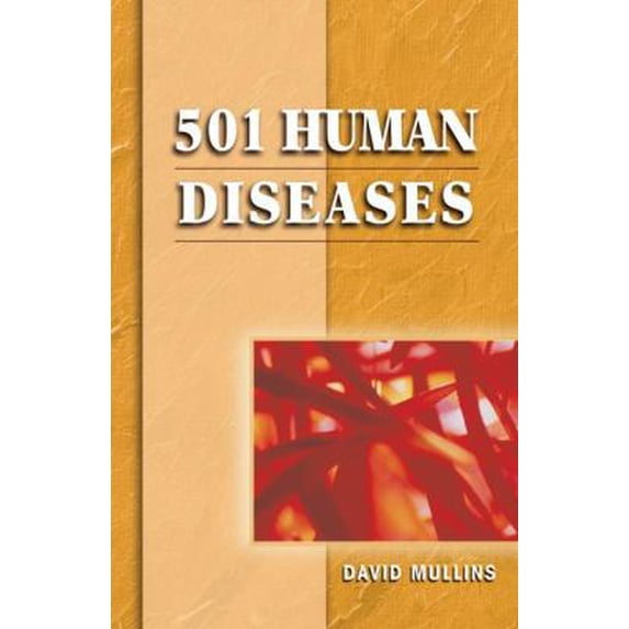 Pre-Owned 501 Human Diseases (Paperback) 1401825214 9781401825218