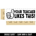 thumbnail image 2 of Your Teacher Likes This Thumbs Up Student School Self-Inking Rubber Stamp Ink Stamper - Pink Ink - Large 2-3/4 Inch, 2 of 7