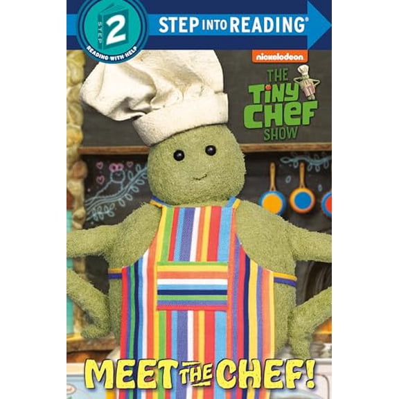 Pre-Owned Step Into Reading, Step 2 Meet the Chef! (the Tiny Chef Show), (Hardcover)
