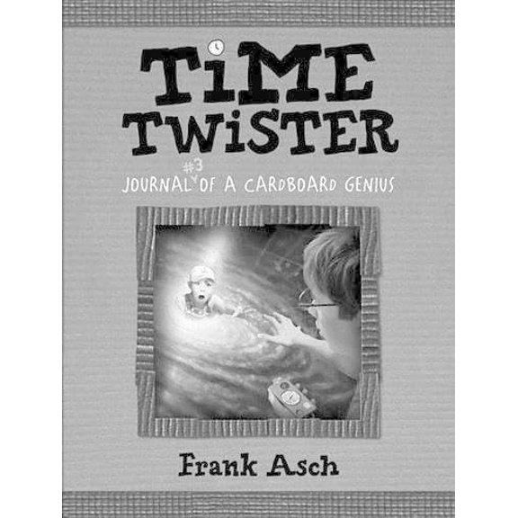 Pre-Owned Time Twister: Journal 3 of a Cardboard Genius (Journals of a Cardboard Genius) (Hardcover) 1554532302 9781554532308