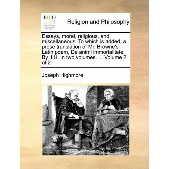 Essays, moral, religious, and miscellaneous. To which is added, a prose translation of Mr. Browne's Latin poem, De animi, (Paperback)