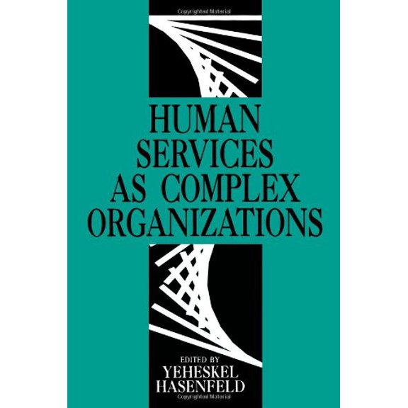Pre-Owned Human Services as Complex Organizations, 9780803940659, 0803940653, Paperback, First Edition edition
