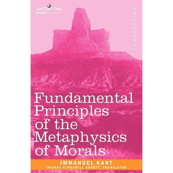 Fundamental Principles of the Metaphysics of Morals (Paperback)
