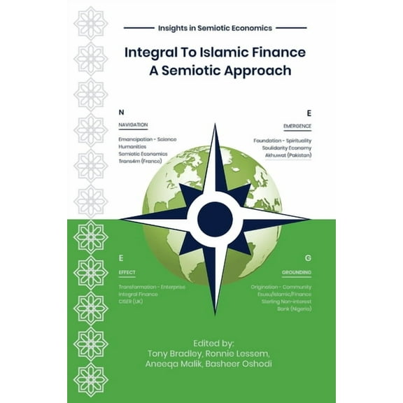 Insights in Semiotic Economics Integral To Islamic Finance: A Semiotic Approach, Book 1, (Paperback)