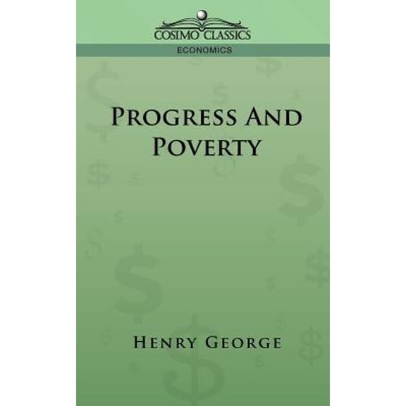 Cosimo Classics Economics: Progress and Poverty (Paperback)