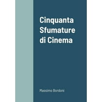 Cinquanta Sfumature di Cinema, (Paperback)