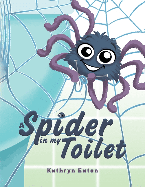 A Spider in My Toilet (Paperback)