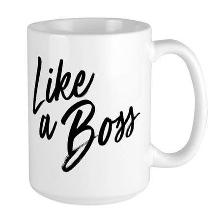 

CafePress - Like A Boss - 15 oz Ceramic Large Mug