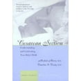 thumbnail image 1 of Pre-Owned Cesarean Section: Understanding and Celebrating Your Baby's Birth (Hardcover) 0801873363 9780801873362, 1 of 1