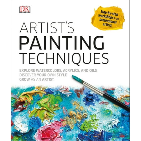 - Artist's Painting Techniques : Explore Watercolors, Acrylics, and Oils; Discover Your Own Style; Grow as an Art