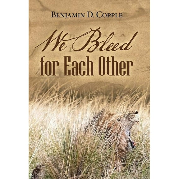 We Bleed for Each Other (Hardcover)