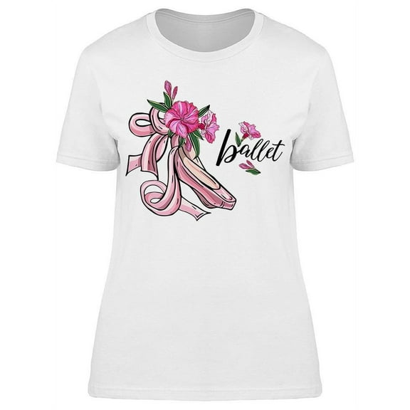 Flowers On Pointers Ballet T-Shirt Women -Image by Shutterstock, Female Small