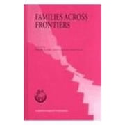Families Across Frontiers - Gillian (Ed International Society On Family Law