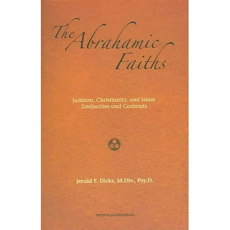 THE ABRAHAMIC FAITHS